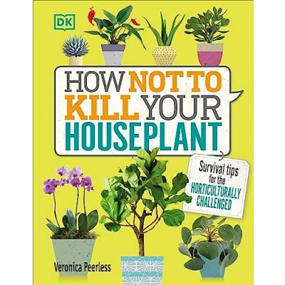 Bild av How Not to Kill Your Houseplant: Survival Tips for the Horticulturally Challenged