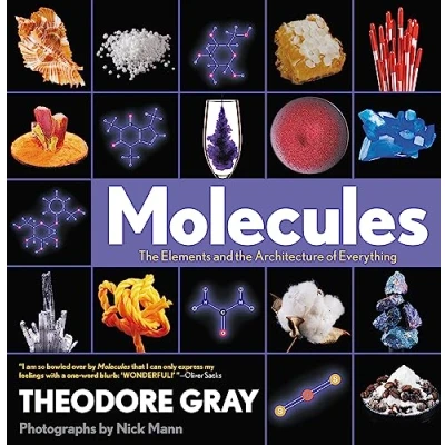 Bild av Molecules: the Elements and Architecture of Everything