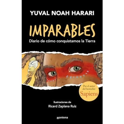 Bild av Imparables. Diario de cómo conquistamos la tierra / Unstoppable Us: How Humans T ook Over the World: tierra/ Took 1