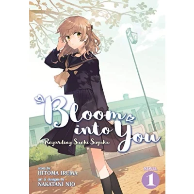 Bild av Bloom Into You (Light Novel): Regarding Saeki Sayaka Vol. 1