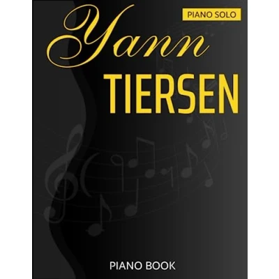 Bild av Yann Tiersen Piano Book: A Collection of 28 Songs for Solo