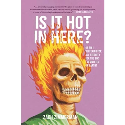 Bild av Is It Hot in Here (Or Am I Suffering for All Eternity the Sins Committed on Earth)?