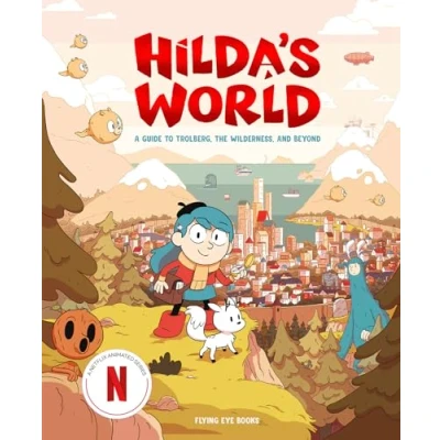 Bild av Hilda&#039;s World: A Guide to Trolberg, the Wilderness, and Beyond