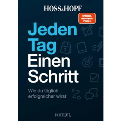 Bild av Jeden Tag einen Schritt: Wie du täglich erfolgreicher wirst! Die Erfolgsstrategien des No.1 Podcasts mit Kiarash Hossainpour und Philip Hopf (Hoss&amp;Hopf). Werde dein bestes Selbst!