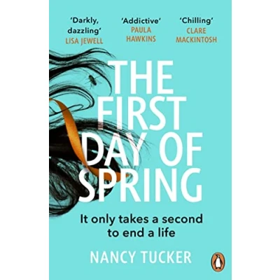 Bild av the First Day of Spring: Discover year’s most page turning thriller
