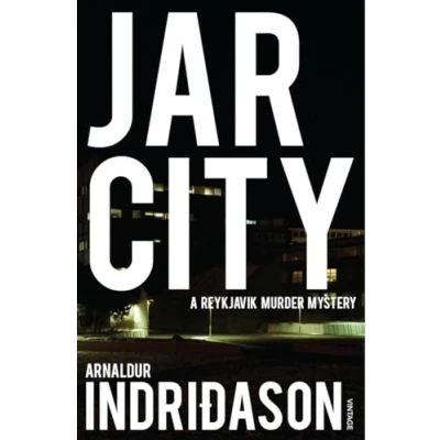 Bild av Jar City: the thrilling first installation of Reykjavic Murder Mystery Series