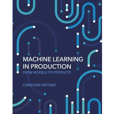 Bild av Machine Learning in Production: From Models to Products