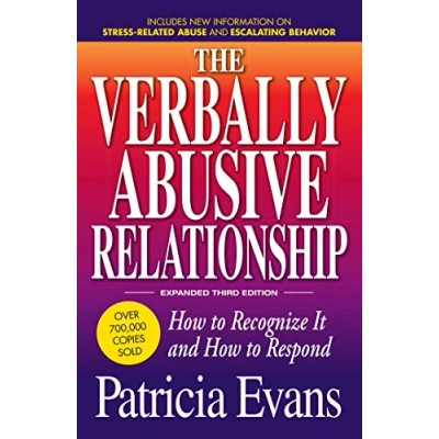 Bild av The Verbally Abusive Relationship, Expanded Third Edition: how to recognize it and respond