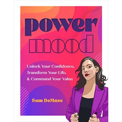 Bild av Power Mood: Unlock Your Confidence, Transform Life &amp; Command Value