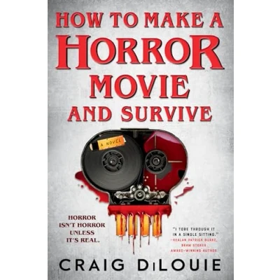Bild av How to Make A Horror Movie and Survive: Novel