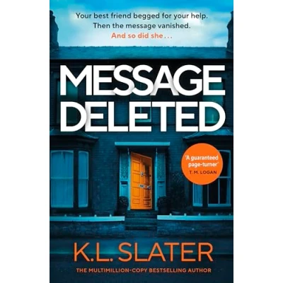 Bild av Message Deleted: the bestselling new psychological suspense novel from one of UK&#039;s most loved thriller writers