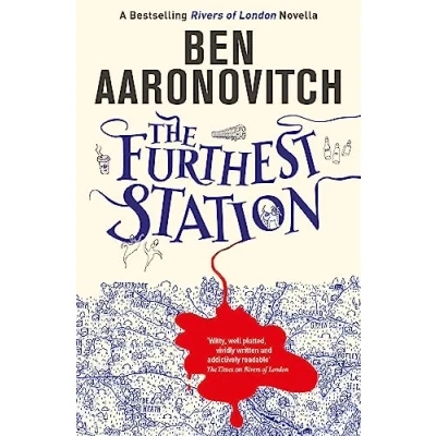Bild av The Furthest Station: A Rivers of London novella