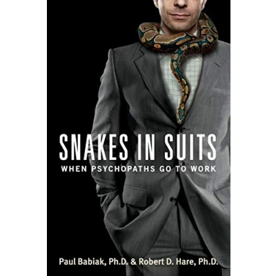 Bild av Snakes in Suits: When Psychopaths Go to Work