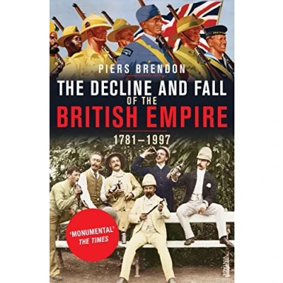 Bild av The Decline And Fall Of British Empire