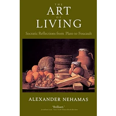 Bild av The Art of Living: Socratic Reflections from Plato to Foucault: 61