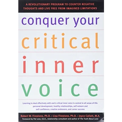 Bild av Conquer Your Critical Inner Voice: A Revolutionary Program to Counter Negative Thoughts and Live Free from Imagined Limitations