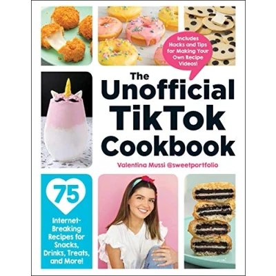 Bild av The Unofficial TikTok Cookbook: 75 Internet Breaking Recipes for Snacks, Drinks, Treats, and More!