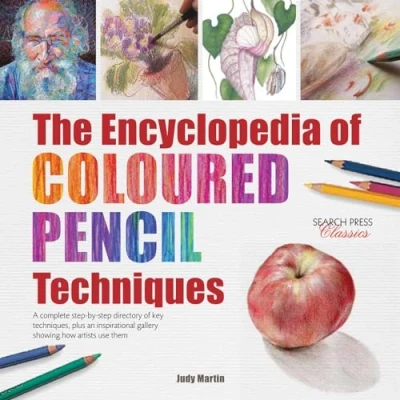Bild av The Encyclopedia of Coloured Pencil Techniques: A Complete Step by Directory Key Techniques, Plus an Inspirational Gallery Showing How Artists Use Them