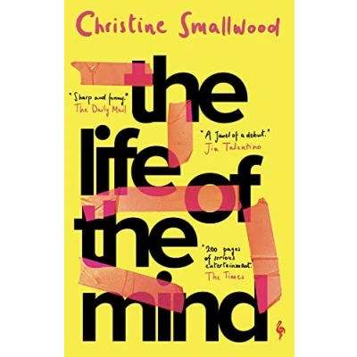 Bild av the Life of Mind: &quot;Sharp and funny.&quot; (Daily Mail)