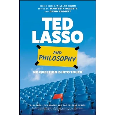 Bild av Ted Lasso and Philosophy: No Question Is Into Touch