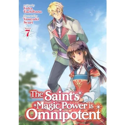 Bild av The Saint&#039;s Magic Power is Omnipotent (Light Novel) Vol. 7