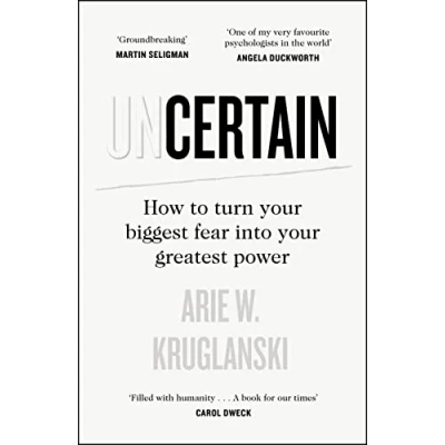 Bild av The Uncertainty Paradox: How to Turn Your Biggest Fear into Greatest Power