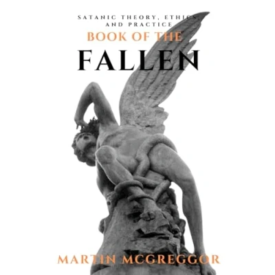 Bild av Book of the Fallen: Satanic Theory, Ethics, and Practice