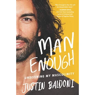 Bild av Man Enough: Undefining My Masculinity