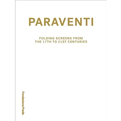 Bild av Paraventi. Folding screens from the 17th to 21st Centuries