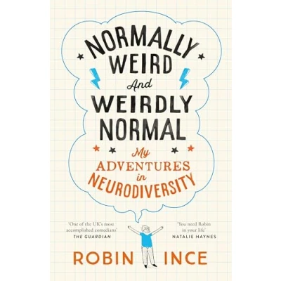 Bild av Normally Weird and Weirdly Normal: My Adventures in Neurodiversity