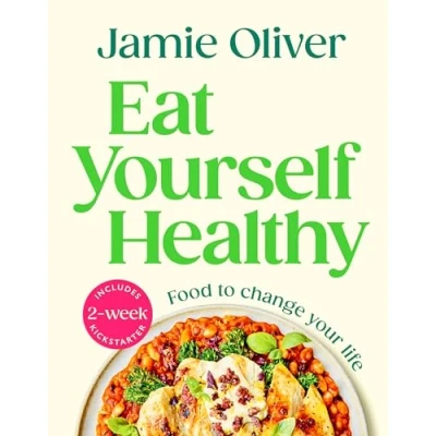 Bild av Eat Yourself Healthy: Jamie’s Ultimate Cookbook for Everyday Healthy Eating With a 2 Week Health Kickstart Plan