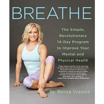 Bild av Breathe: The Simple, Revolutionary 14 Day Program to Improve Your Mental and Physical Health