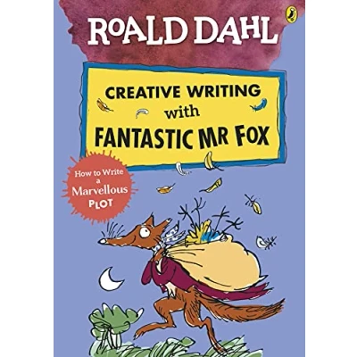 Bild av Roald Dahl Creative Writing with Fantastic Mr Fox: How to Write a Marvellous Plot