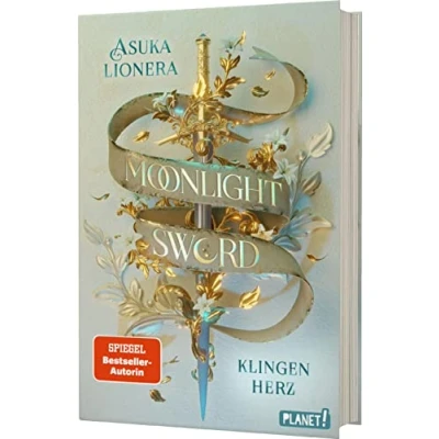 Bild av Moonlight Sword 1: Klingenherz: Romantische Fantasy um ein magisches Schwert und eine unmögliche Liebe
