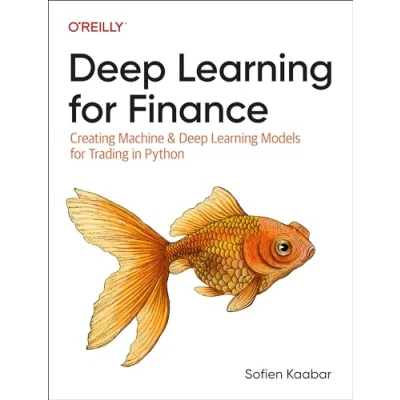 Bild av Deep Learning for Finance: Creating Machine &amp; Models Trading in Python