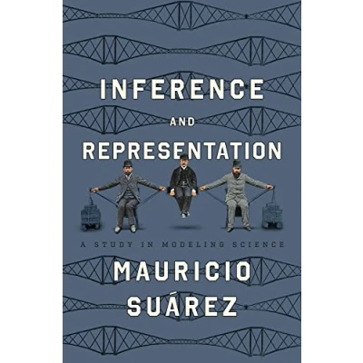 Bild av Inference and Representation: A Study in Modeling Science