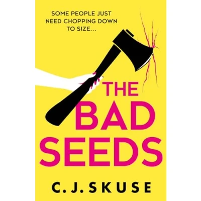Bild av The Bad Seeds: serial killer thriller dark comedy new for 2024, now a TV show on Sky Atlantic!: Book 5