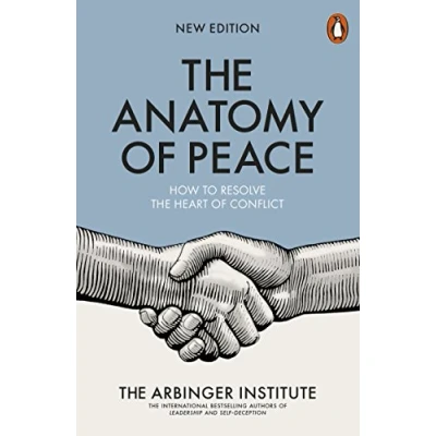 Bild av the Anatomy of Peace: How to Resolve Heart Conflict