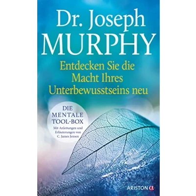 Bild av Entdecken Sie Die Macht Ihres Unterbewusstseins neu: mentale Tool Box. Mit Anleitungen und Erläuterungen von C. James Jensen. Ergänzte Neuausgabe des Klassikers &quot;Die Unterbewusstseins&quot;