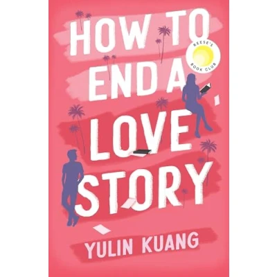 Bild av How to End a Love Story: hilarious and heart breaking, Reese Witherspoon Book Club pick!