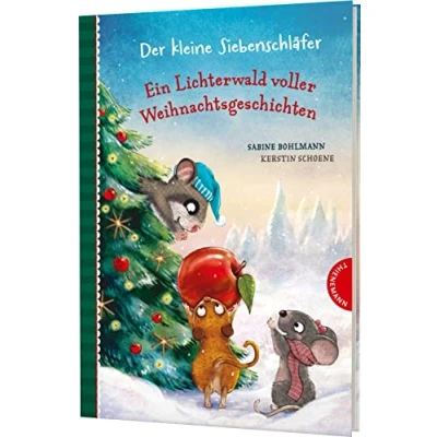 Bild av Der kleine Siebenschläfer: Ein Lichterwald voller Weihnachtsgeschichten: 24 warmherzige Geschichten zum Vorlesen