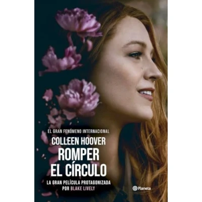 Bild av Romper el círculo (It Ends with Us) Ed. Película: la novela en que se basa película protagonizada por Blake Lively