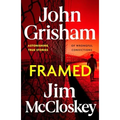 Bild av FRAMED: Astonishing True Crime Stories of Wrongful Convictions, told as only John Grisham can