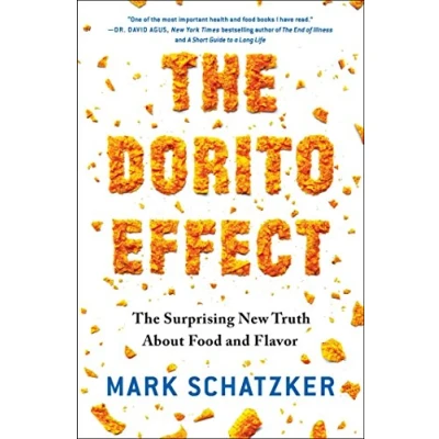 Bild av The Dorito Effect: Surprising New Truth About Food and Flavor