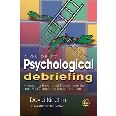 Bild av A Guide to Psychological Debriefing: Managing Emotional Decompression and Post Traumatic Stress Disorder