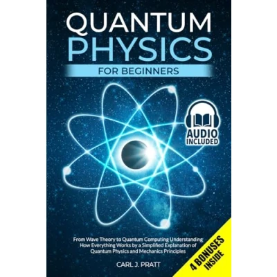 Bild av Quantum Physics for Beginners: From Wave Theory to Computing. Understanding How Everything Works by a Simplified Explanation of and Mechanics Principles