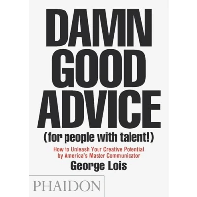 Bild av Damn Good Advice: (For People With Talent!)