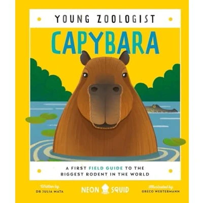 Bild av Capybara (Young Zoologist): A First Field Guide to the Biggest Rodent in World