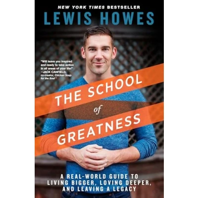 Bild av The School of Greatness: a Real World Guide to Living Bigger, Loving Deeper, and Leaving Legacy