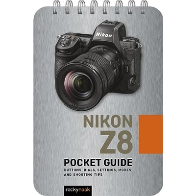 Bild av Nikon Z8: Pocket Guide: Buttons, Dials, Settings, Modes, and Shooting Tips: 32
